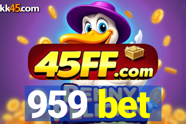 959 bet